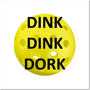 Pickleball Dink Dink Dork Design Posters and Art